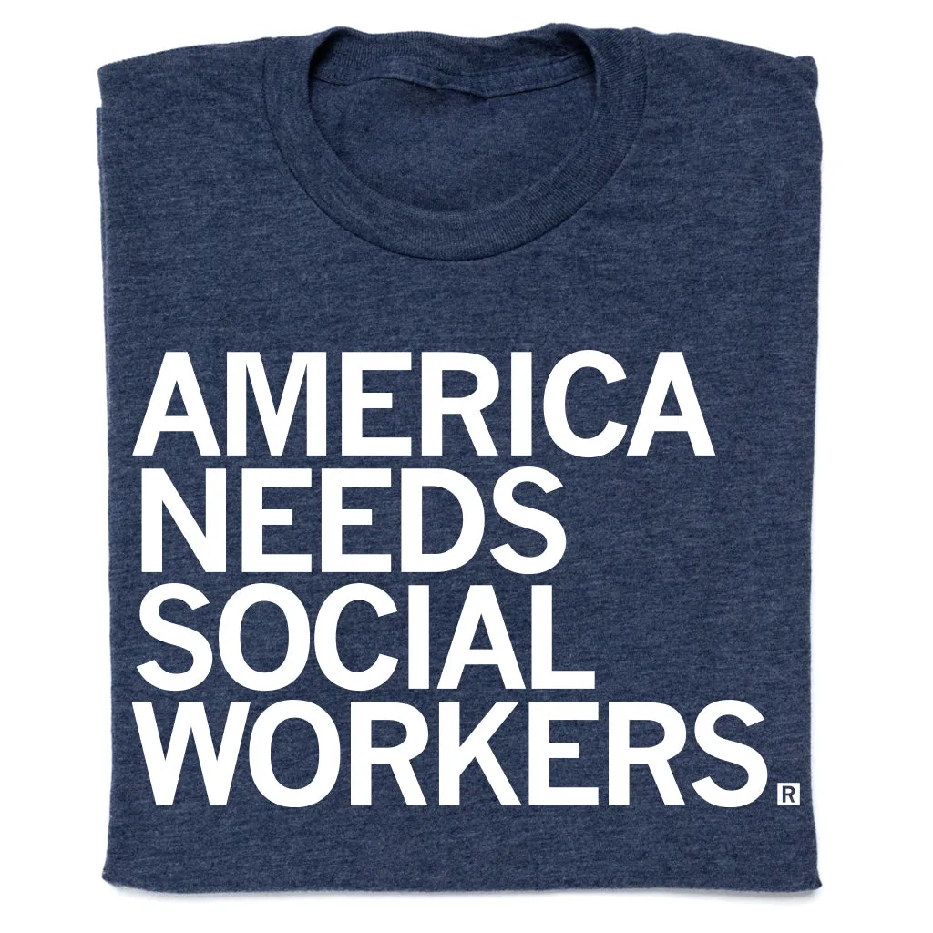 America Needs Social Workers